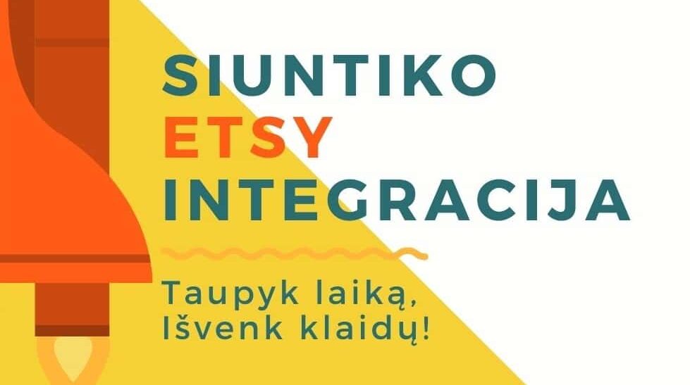 Atnaujinta Siuntiko savitarnos ir Etsy sąsaja